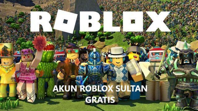 50+ Akun Roblox Sultan Gratis Asli No Tipu Banyak Robux