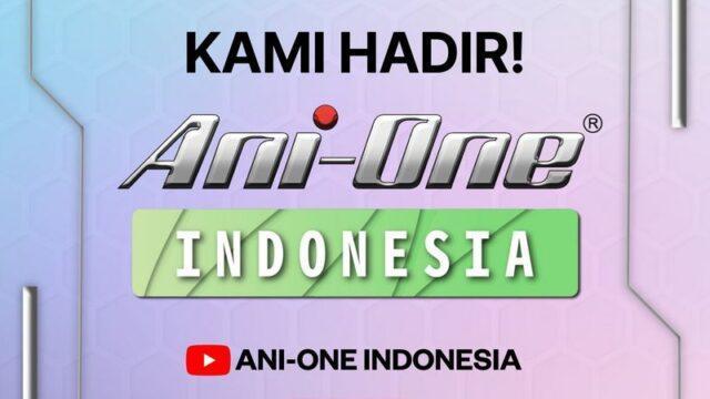 Ani-One Indonesia Menambah Jajaran Channel YouTube Tayangkan Anime Gratis