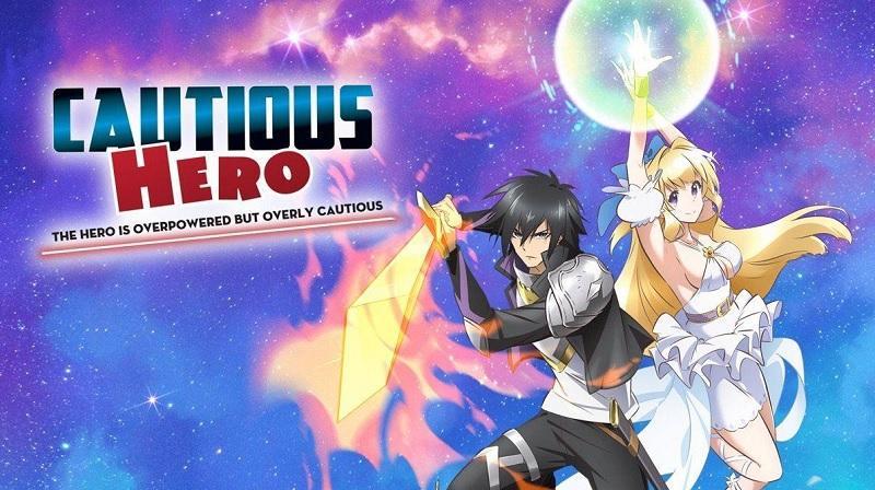 Cautious Hero: The Hero Is Overpowered but Overly Cautious