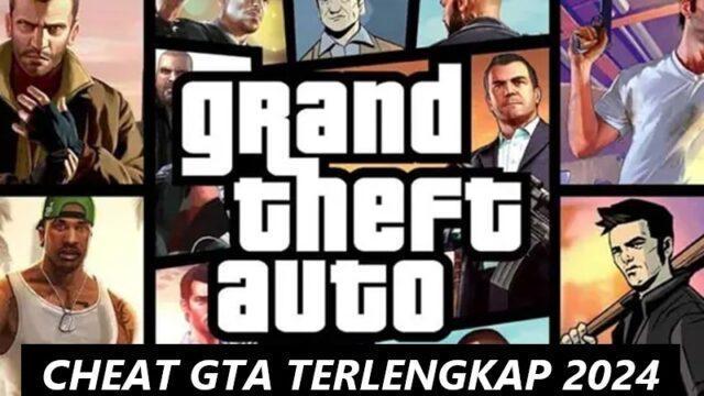 200+ Cheat GTA Terlengkap Terbaru 2024 Bahasa Indonesia