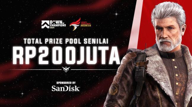 Dawn of Champions 2024 Gelontorkan Hadiah Ratusan Juta Rupiah!