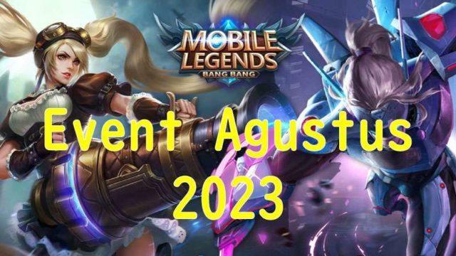 Event MLBB Agustus 2023 - Bocoran dan Penjelasannya!