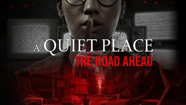 7 Fakta Unik Game A Quiet Place: The Road Ahead, Nggak Boleh Berisik!