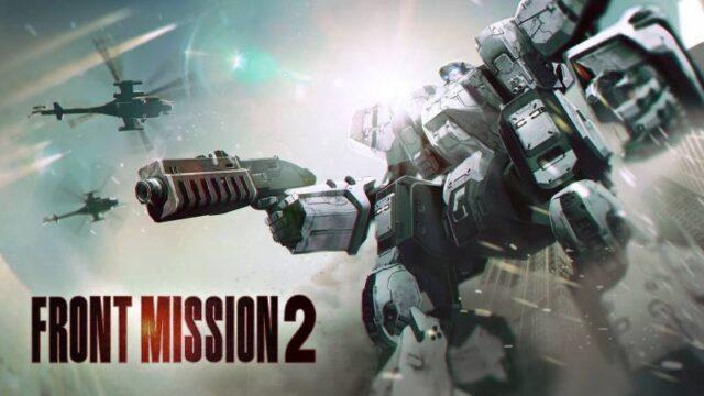 Front Mission 2 Remake akan Segera Hadir di Platform Gaming Lainnya!