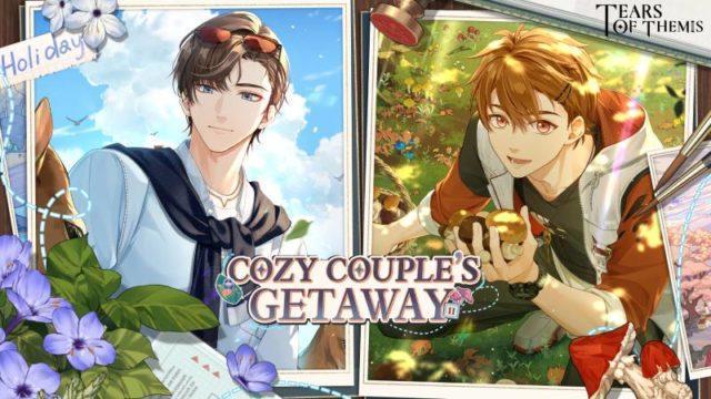 Tears of Themis Cozy Couple's Getaway II Dimulai 13 Maret 2023
