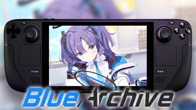 Steam Deck Bisa Mainkan Blue Archive Lewat Waydroid! Ini Caranya