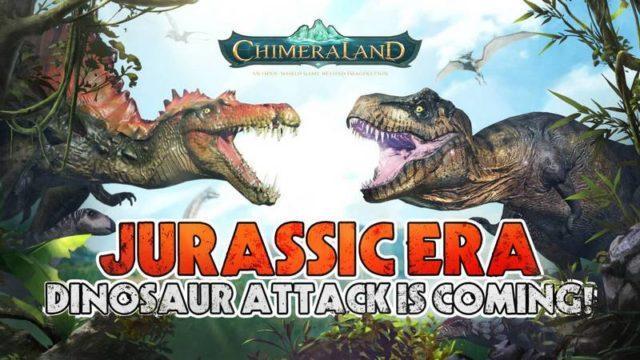 Chimeraland Lepas Update Jurassic Era, Awas Dinosaurus!
