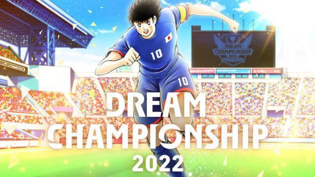 Dream Championship 2022 Akan Dimulai di Captain Tsubasa: Dream Team
