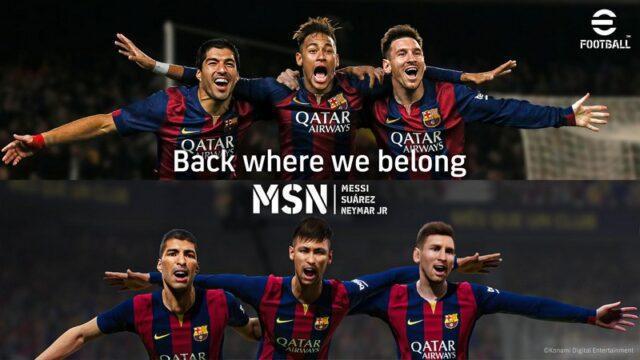 eFootball Barcelona MSN Bawa Kembali Trio Messi-Suarez-Neymar