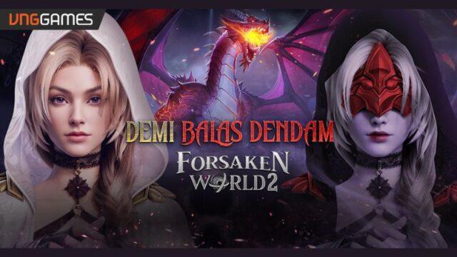 VNGGames Jadi Penerbit Game Forsaken World 2 di Indonesia