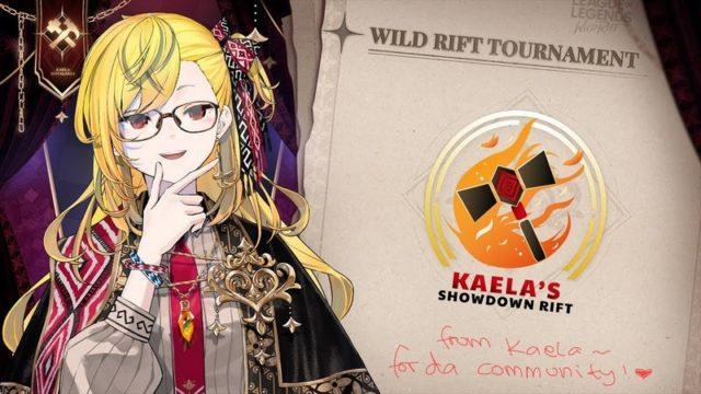 Kaela Showdown Rift, Turnamen Wild RIft Komunitas Dari Kaela Kovalskia