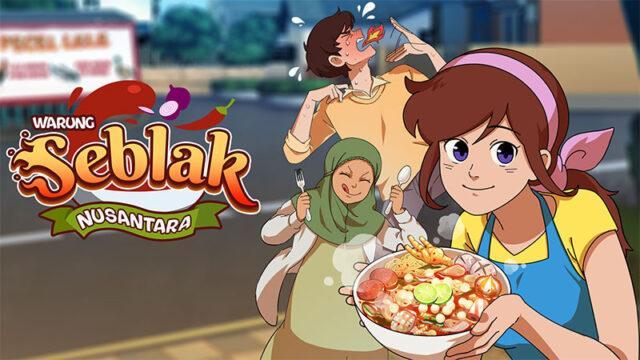Warung Seblak Nusantara, Game Kuliner Baru Dari Gambir Studio