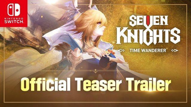 Seven Knights: Time Wanderer Mengumumkan Akan Datang Untuk Switch