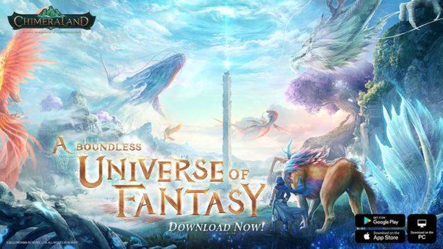 Chimeraland Resmi Dirilis! Hadirkan Dunia yang Penuh Kreativitas dan Imajinasi