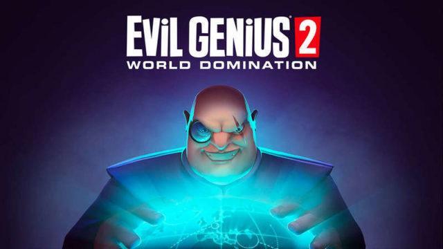 Evil Genius 2 Akhirnya Resmi Hadir di Konsol Tahun Ini!