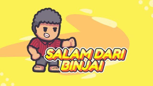 Sedang Viral, Inilah 3 Game yang Terinspirasi dengan "Salam dari Binjai"