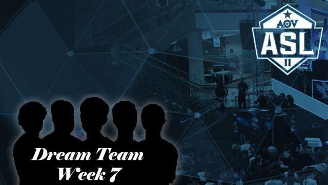 Dream Team ASL Season 2 Week 7 Versi Redaksi GGWP.ID!