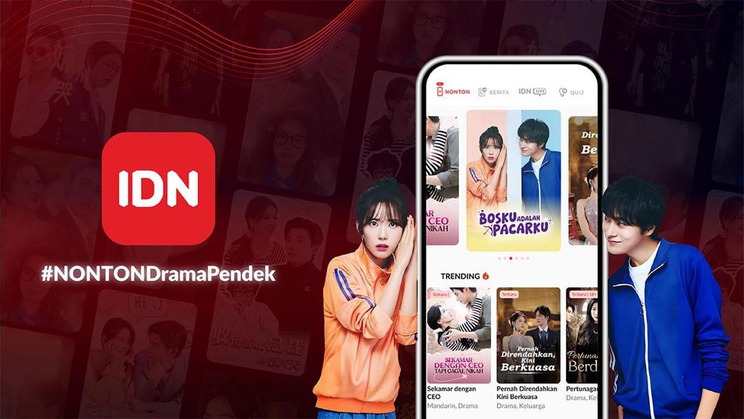 IDN Luncurkan Platform NONTON Microdrama, Pertama di Indonesia! 