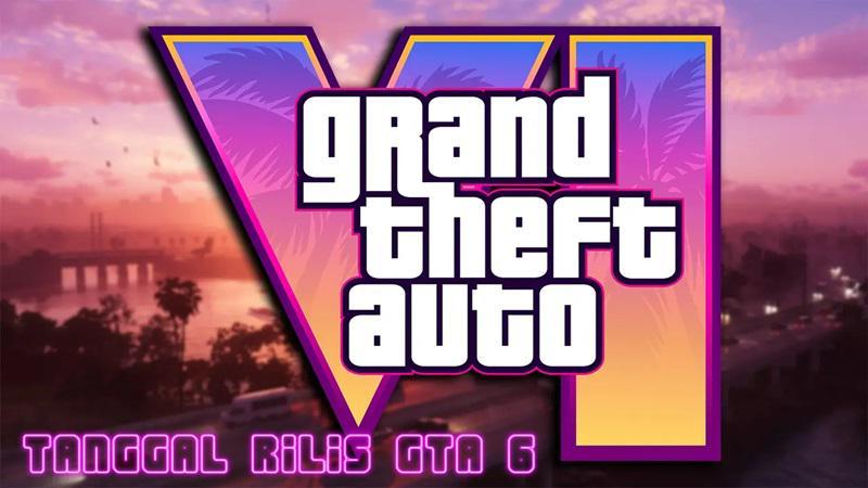 GTA 6 Rilis Kapan? Ini Tanggal Resmi dan Semua Info Penting, Wajib Tau
