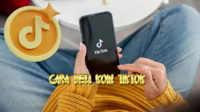 Cara Beli Koin TikTok