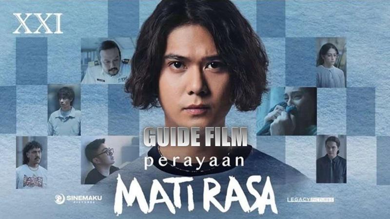Film Perayaan Mati Rasa: Sinopsis, Karakter, Platform dan Berapa Jam
