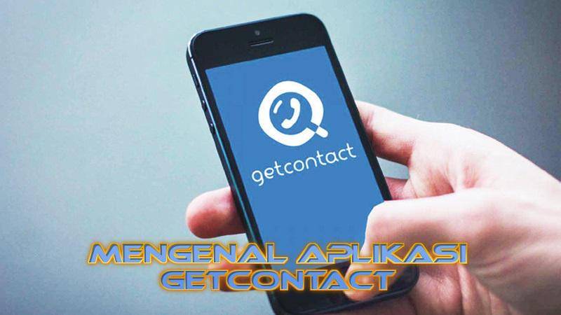Mengenal Aplikasi Getcontact