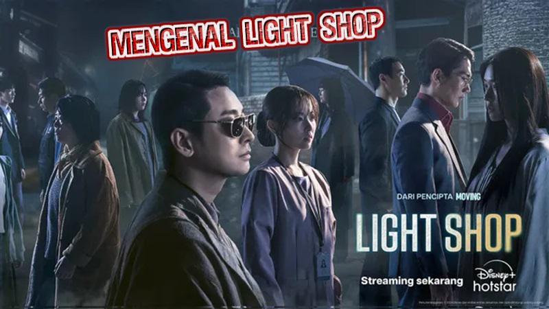Mengenal Light Shop