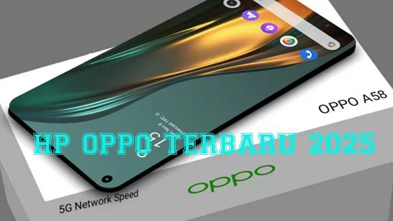 HP OPPO Terbaru 2025