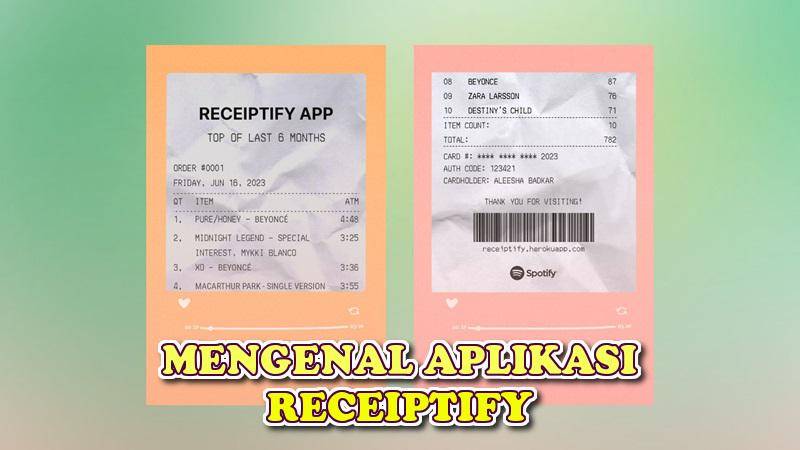 Mengenal Aplikasi Receiptify