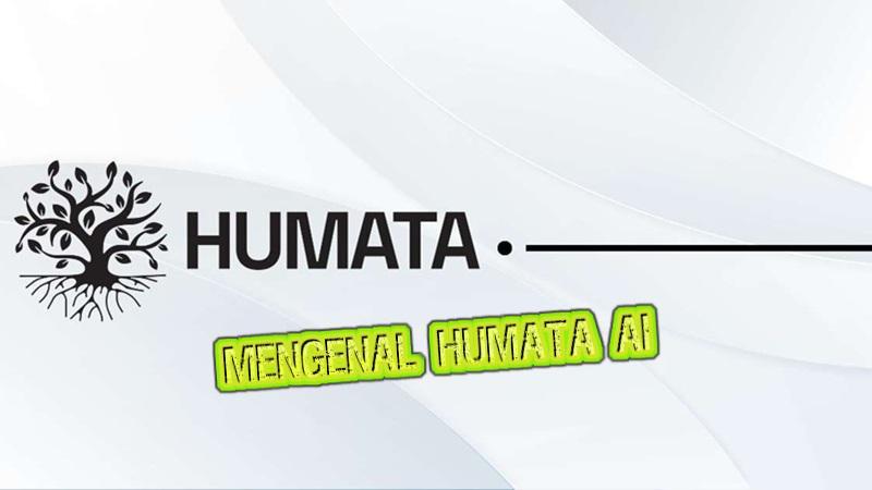 Humata AI: Cara Memakai, Kelebihan dan Kekurangan, dan Harganya