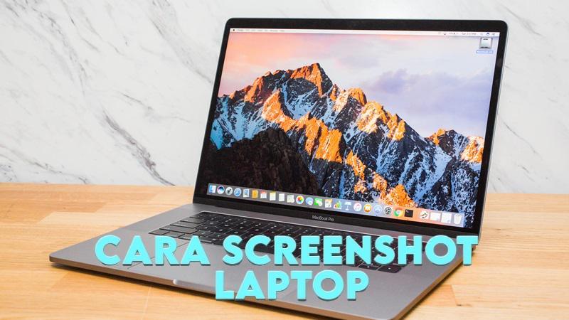 15 Cara Screenshot Laptop dengan Mudah dan Tidak Ribet Terbaru 2025