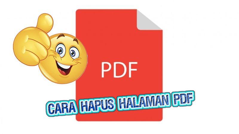 10 Cara Hapus Halaman PDF dengan Mudah dan Tidak Ribet