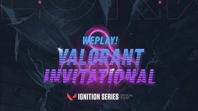 WePlay! Akan Mengadakan Turnamen Valorant Bertajuk WePlay! Valorant Invitational!