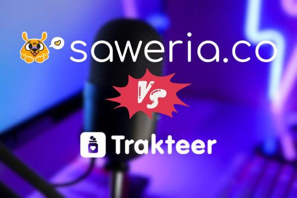 Trakteer vs Saweria, Lebih Worth It yang Mana?
