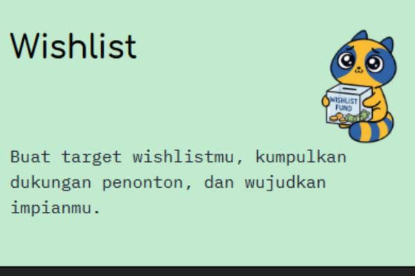 Wishlist Saweria: Cara Kreator Wujudkan Barang Impian Bersama Fans
