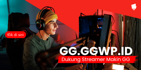 Dukung Streamer Makin GG