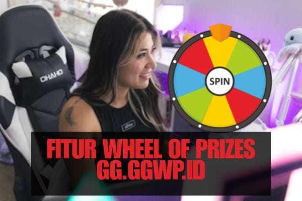 Wheel of Prizes di GG.GGWP.ID, Fitur Interaktif yang Wajib Dicoba oleh Streamer