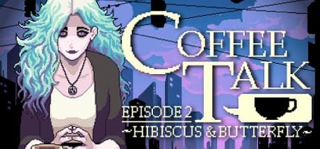 Coffee Talk Episode 2 Hibiscus & Butterfly.jpg
