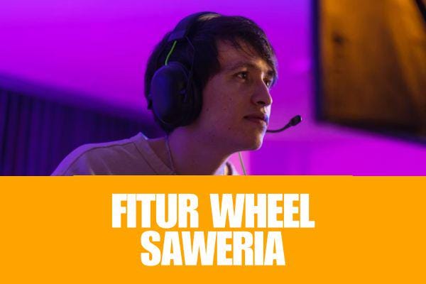 Fitur Wheel Saweria, Cara Kreatif Libatkan Fans saat Live Streaming