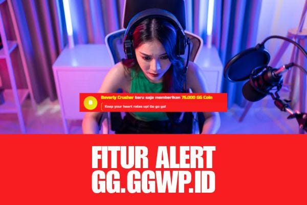Streamer Wajib Tahu! Ini Cara Atur Fitur Alert di GG.GGWP.ID untuk OBS