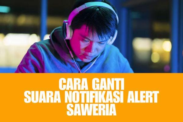 Suara Notifikasi Alert Saweria Bisa Pakai Audio Sendiri, Ini Cara Menggantinya