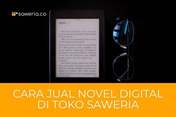 Hobi Menulis Bisa Menghasilkan Uang! Ini Cara Jual Novel Digital di Saweria